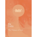 The Primacy of Love - Paperback