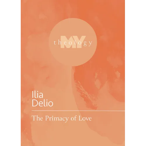 The Primacy of Love - Paperback