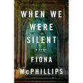When We Were Silent - Hardcover