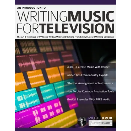 An Introduction to Writing Music For Television - Paperback