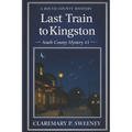 Last Train to Kingston - Paperback
