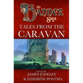 Banner Saga: Tales from the Caravan - Paperback