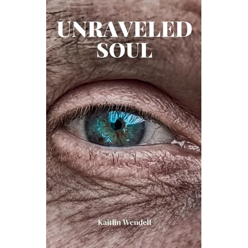 Unraveled Soul - Paperback