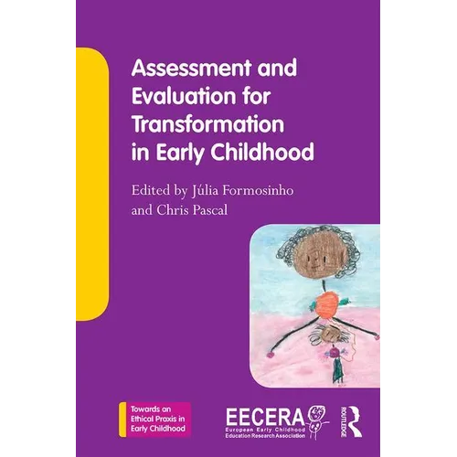 Assessment and Evaluation for Transformation in Early Childhood - Paperback