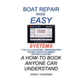 Boat Repair Made Easy -- Systems - Paperback