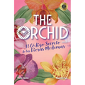 The Orchid: El Código Secreto de las Diosas Modernas - Paperback
