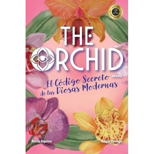 The Orchid: El Código Secreto de las Diosas Modernas - Paperback