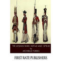 The Afghan Wars 1839-42 and 1878-80