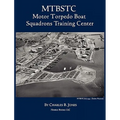 Mtbstc: Motor Torpedo Boat Squadrons Center
