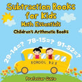 Subtraction Books for Kids Math Essentials Children's Arithmetic Books - Paperback