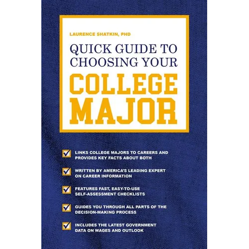 Quick Guide to Choosing Your College Major - Paperback