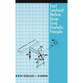Exact Constraint: Machine Design Using Kinematic Processing - Hardcover