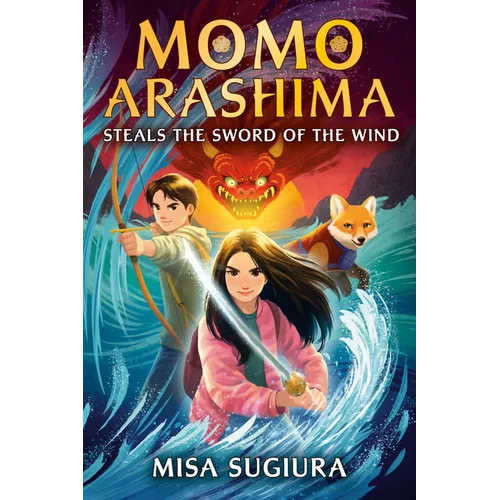 Momo Arashima Steals the Sword of the Wind - Paperback