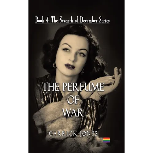 The Perfume of War - Hardcover
