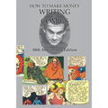 How to Make Money Writing for Comics Magazines - Paperback