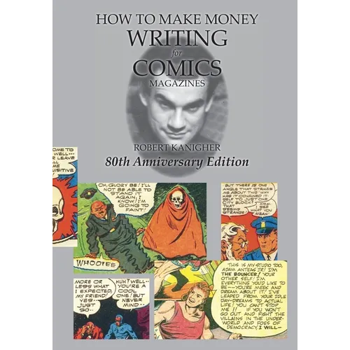 How to Make Money Writing for Comics Magazines - Paperback