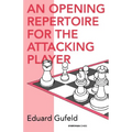 An Opening Repertoire for the Attacking Player - Paperback