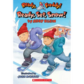 Ready, Set, Snow! (Ready, Freddy! #16): Volume 16 - Paperback