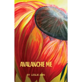 Avalanche Me - Paperback