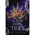 Across Torn Tides - Hardcover