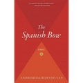 The Spanish Bow - Paperback