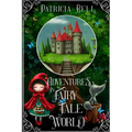 Adventures in Fairytale World - Paperback