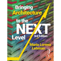 Bringing Architecture to the Next Level - Hardcover