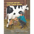 Towhead and the Little Yellow Kitten - Paperback