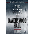 The Ghost of Ravenswood Hall - Paperback