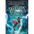 The Wizards of Once: Never and Forever - Hardcover