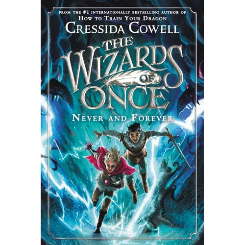 The Wizards of Once: Never and Forever - Hardcover