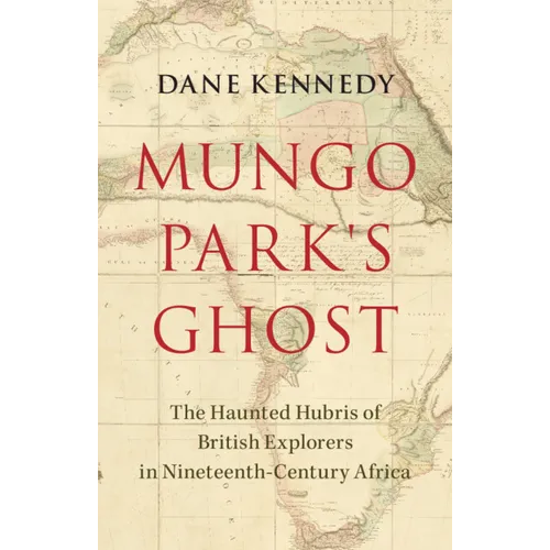 Mungo Park's Ghost - Hardcover