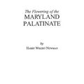 Flowering of the Maryland Palatinate