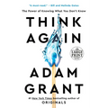 Think Again: The Power of Knowing What You Don't Know - Paperback