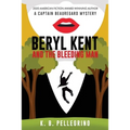 Beryl Kent and the Bleeding Man - Paperback