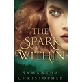 The Spark Within - Paperback