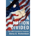 A Nation Divided: The 1968 Presidential Campaign - Paperback
