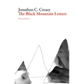 The Black Mountain Letters: Poems and Essays - Paperback