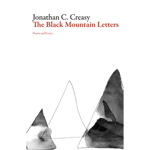 The Black Mountain Letters: Poems and Essays - Paperback