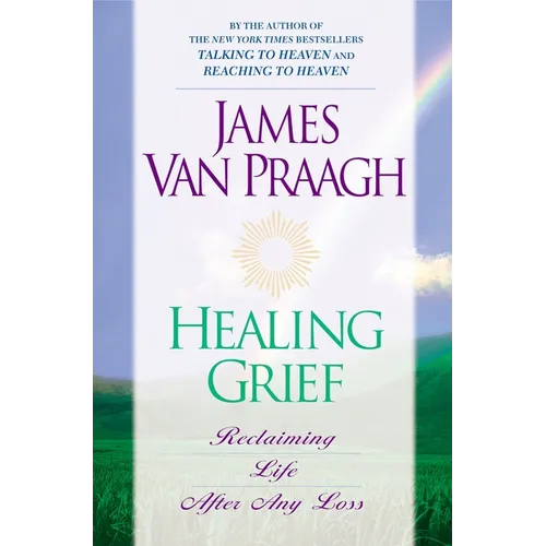 Healing Grief: Reclaiming Life After Any Loss - Paperback