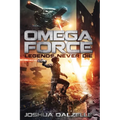 Omega Force: Legends Never Die - Paperback