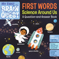 My First Brain Quest First Words: Science Around Us: A Question-And-Answer Book - Board Book