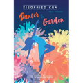 Dancer in the Garden: The complete collection with 18 additional stories - Paperback