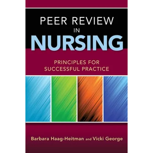 Peer Review in Nursing: . - Paperback