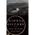 Hidden History of the Toe River Valley