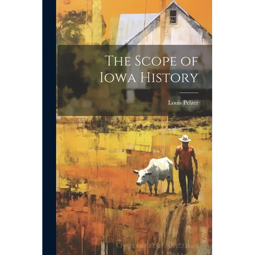 The Scope of Iowa History