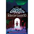 The Ghosts of Rancho Espanto - Hardcover