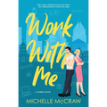 Work with Me - Paperback