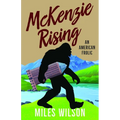McKenzie Rising: An American Frolic - Paperback