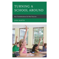 Turning a School Around: Key Considerations for Real Success - Paperback